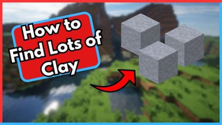 How do I find clay in Minecraft?